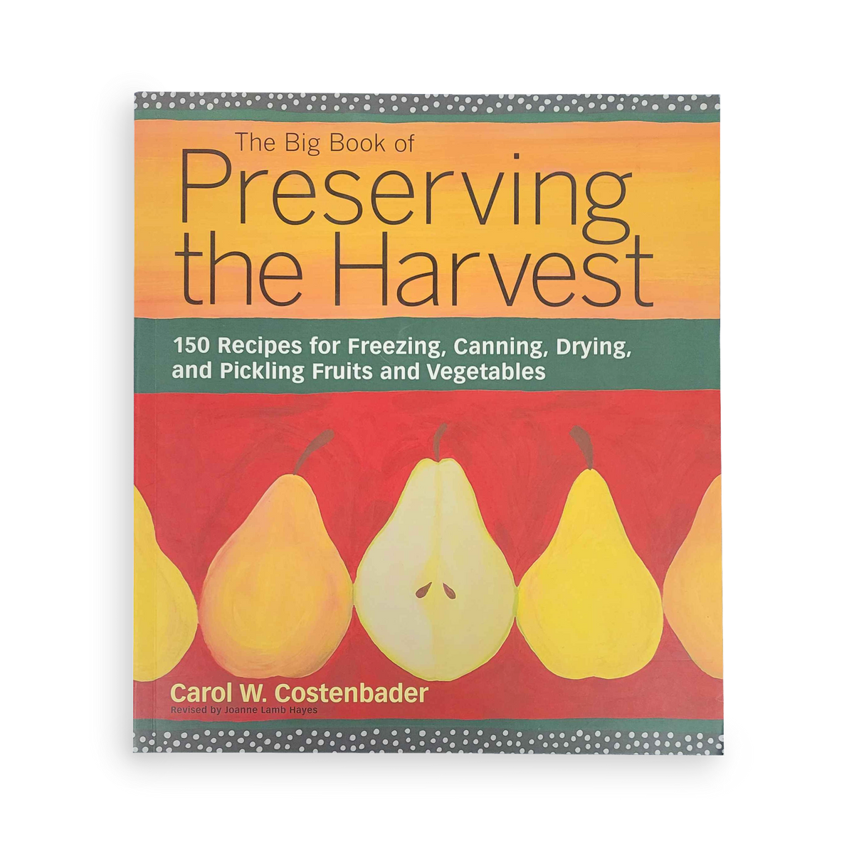 Preserving The Harvest