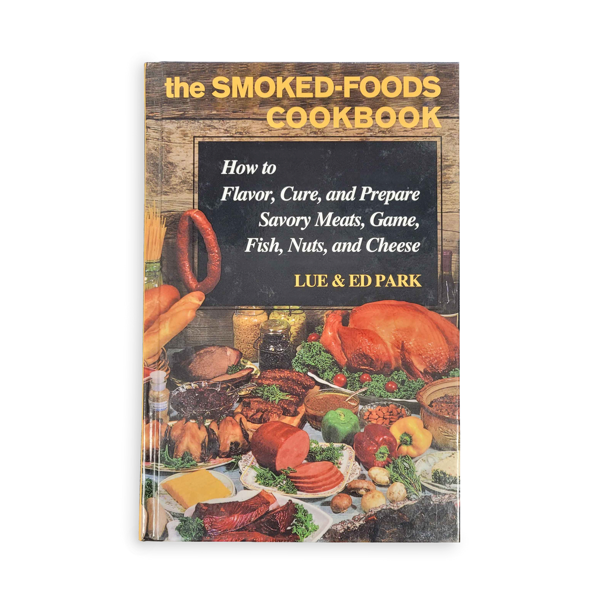 The Smoked-Foods Cookbook