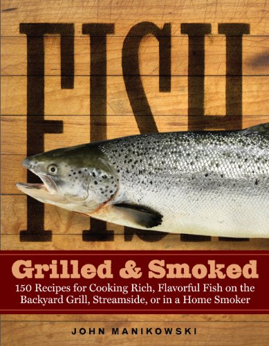 Fish: Grilled & Smoked